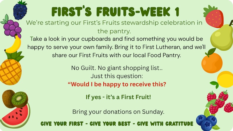 First Fruit Week 1